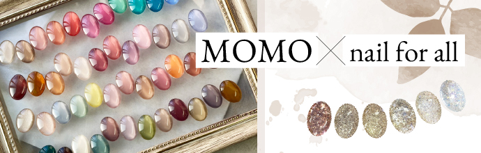 MOMO×nail for all